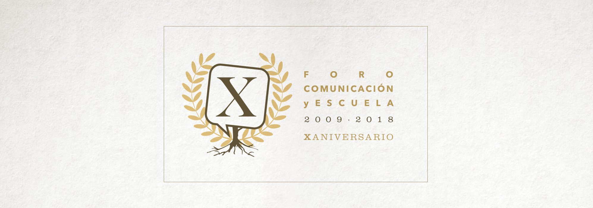 X Foro Comunicación y Escuela